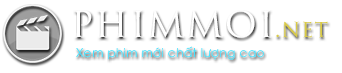 Phimmmoi | Phimmoi.net | Phimmoichill | Xem Phim Mới