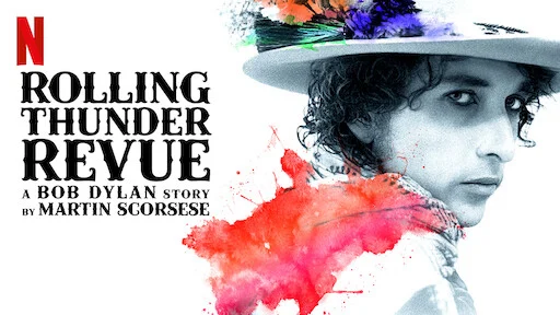 Phim Rolling Thunder Revue: Câu chuyện của Bob Dylan kể bởi Martin Scorsese - Rolling Thunder Revue: A Bob Dylan Story by Martin Scorsese