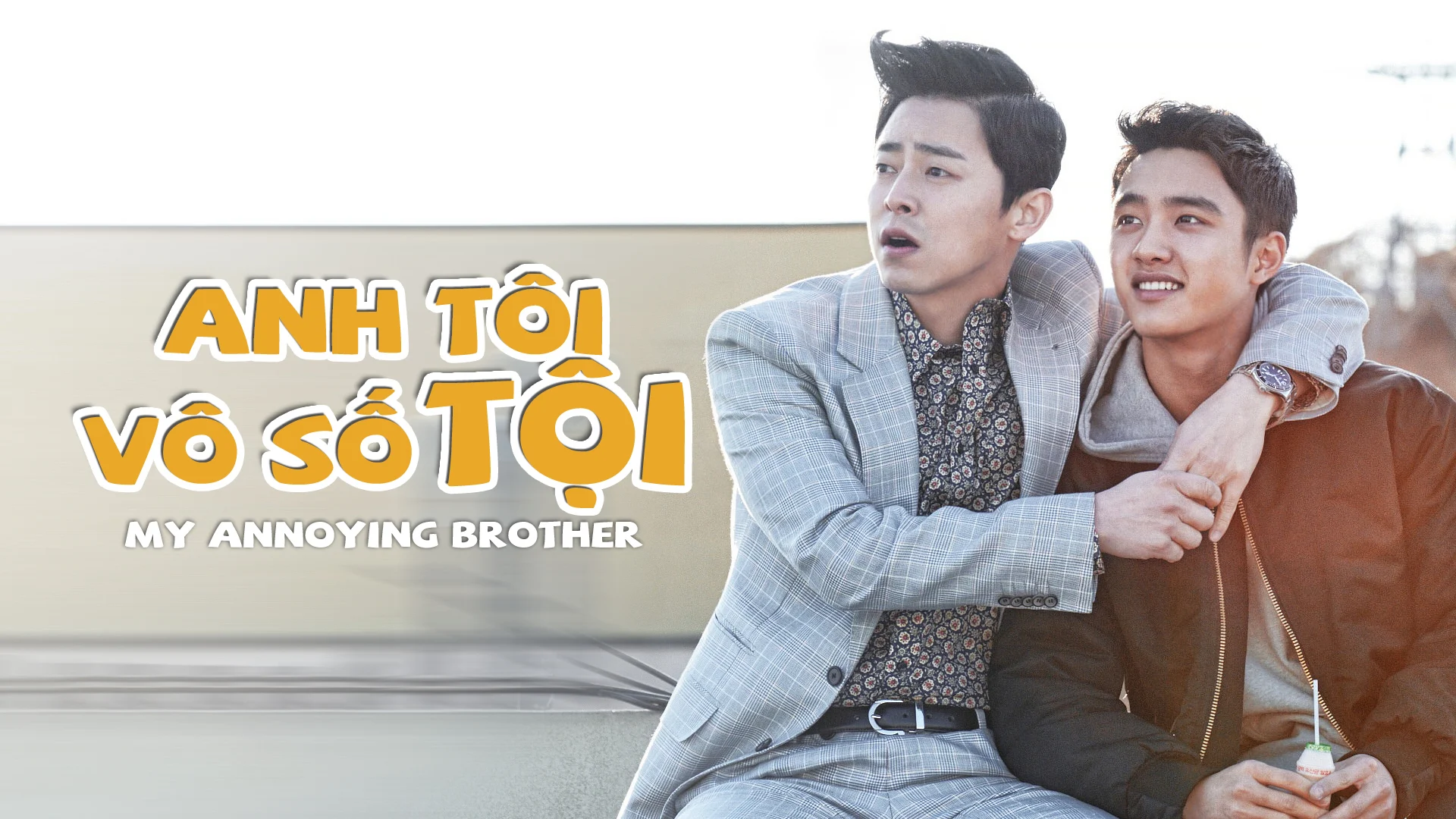 Phim Anh tôi vô số tội - My Annoying Brother