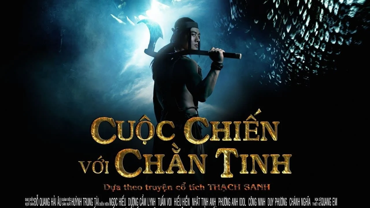 Phim Cuộc Chiến Với Chằn Tinh - The Legend of Thach Sanh