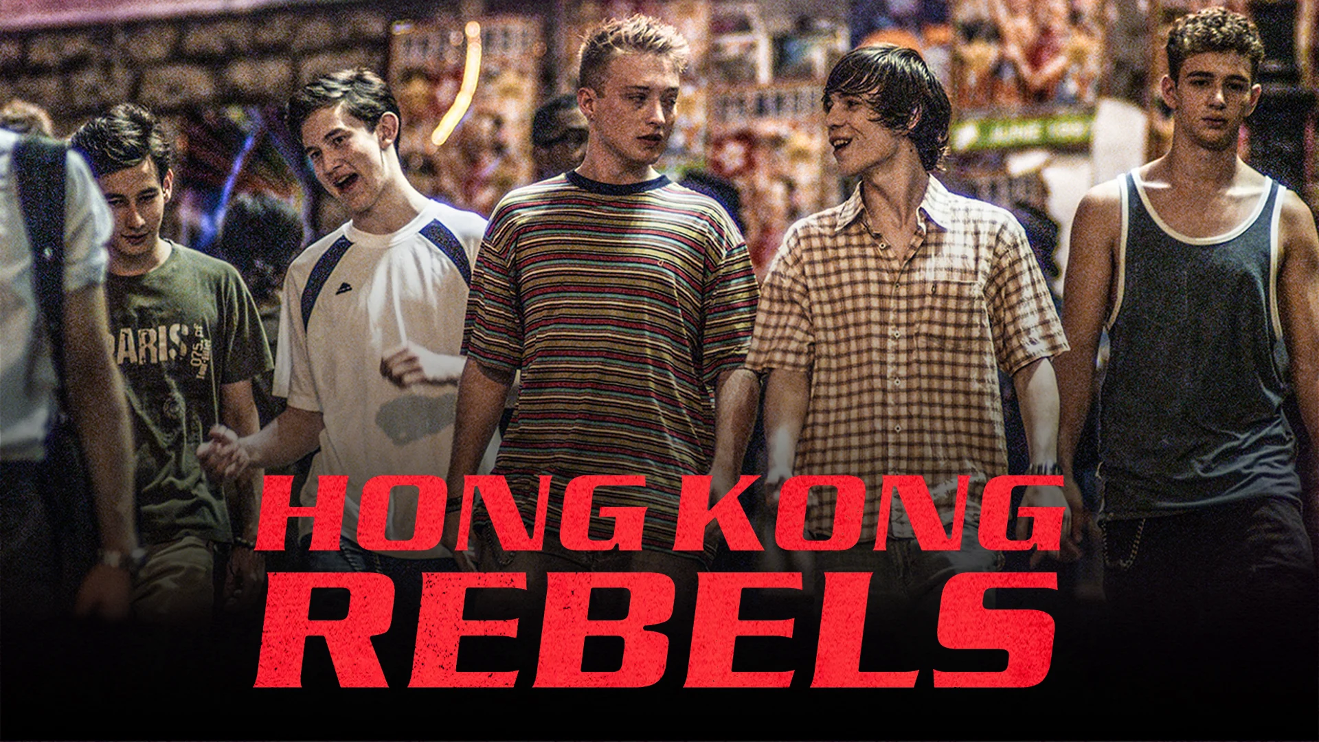 Phim Những Kẻ Nổi Loạn Ở Hồng Kông - Hong Kong Rebels