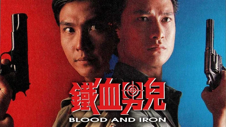 Phim Thiết Huyết Nam Nhi - Blood And Iron